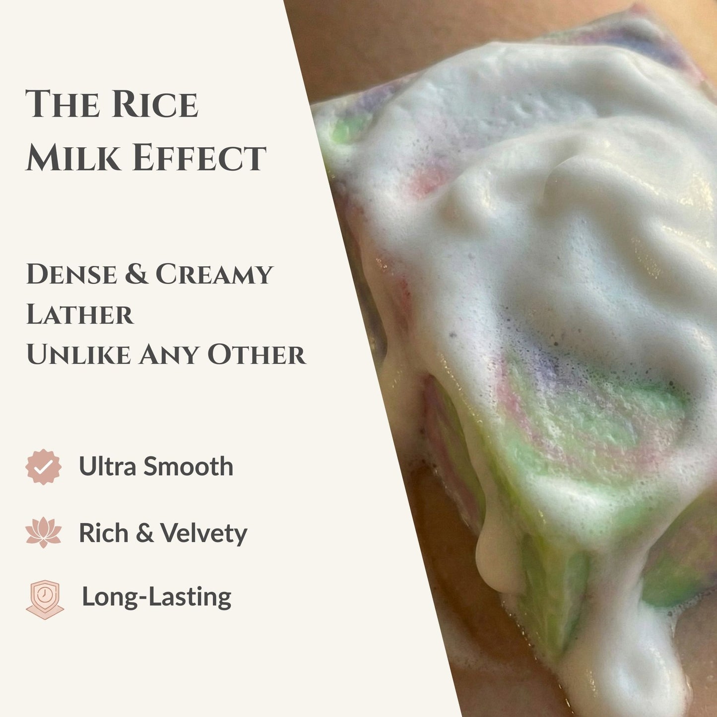 Close-up of a creamy lather with text highlighting 'The Rice Milk Effect' on a light background.